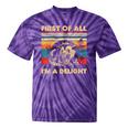 First Of All I'm A Delight Sarcastic Angry Opossum Lover Tie-Dye T-shirts Purple Tie-Dye