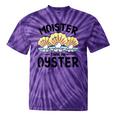 Moister Than An Oyster Ostreidae Clam Mussels Oysters Oyster Tie-Dye T-shirts Purple Tie-Dye