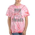 Mood Swings Sarcastic Novelty Graphic Tie-Dye T-shirts Coral Tie-Dye
