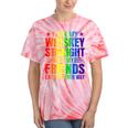 Like My Whiskey Straight Friends Proud Ally Lgbtq Gay Pride Tie-Dye T-shirts Coral Tie-Dye