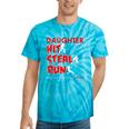 My Daughter Knows How To Hit Steal Run For Softball Mom Dad Tie-Dye T-shirts Turquoise Tie-Dye