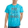 Mood Swings Sarcastic Novelty Graphic Tie-Dye T-shirts Turquoise Tie-Dye