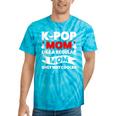 K-Pop Mom Like A Regular Mom Only Way Cooler Lgbt Gay Pride Tie-Dye T-shirts Turquoise Tie-Dye
