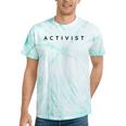 Activists Activist Activism Hobby Modern Font Tie-Dye T-shirts Mint Tie-Dye