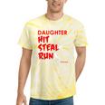 My Daughter Knows How To Hit Steal Run For Softball Mom Dad Tie-Dye T-shirts Yellow Tie-Dye