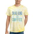 Instant Drag King Just Add Coffee Tie-Dye T-shirts Yellow Tie-Dye