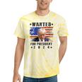 Wanted Donald Trump For President 2024 Trump Shot Flag Tie-Dye T-shirts Yellow Tie-Dye