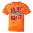 In My Baseball Sister Era Tie-Dye T-shirts Orange Tie-Dye
