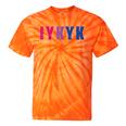 Bisexual Iykyk Fun Bi Pride Flag Bisexuality Lgbtq Women Tie-Dye T-shirts Orange Tie-Dye