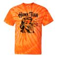 Hawk Tuah Meme Hawk Tush Spit On That Thang 50S Woman Tie-Dye T-shirts Orange Tie-Dye