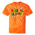 Ma Medical Assistant Junenth Black History Nurse Life Tie-Dye T-shirts Orange Tie-Dye