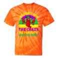 Mardi Gras We Don't Hide Crazy Parade Street Tie-Dye T-shirts Orange Tie-Dye