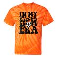In My Soccer Mom Era Retro Soccer Mama Mother's Day Tie-Dye T-shirts Orange Tie-Dye