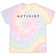 Activists Activist Activism Hobby Modern Font Tie-Dye T-shirts Rainbow Tie-Dye