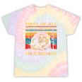 First Of All I'm A Delight Sarcastic Angry Opossum Lover Tie-Dye T-shirts Rainbow Tie-Dye