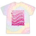 Morgan First Name I Love Morgan Girl Groovy 80'S Vintage Tie-Dye T-shirts Rainbow Tie-Dye