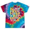 In My Prek Field Trip Era Groovy Prek Field Day Squad 2024 Tie-Dye T-shirts Festival Tie-Dye