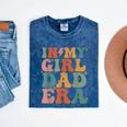 In My Girl Dad Era Girl Dads Club New Dad Mineral Wash Tshirts Mineral Navy