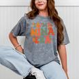 In My Nina Era Mother's Day Mineral Wash Tshirts Mineral Gray