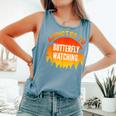 Butterfly Watching Addicted To Butterfly Watching Comfort Colors Tank Top Blue Jean