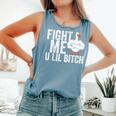 Fight Me U Lil Bitch Strong Goose Duck Gym Workout Fitness Comfort Colors Tank Top Blue Jean