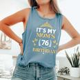 It's My Mom 76Th Birthday Idea For 76 Years Of Woman Comfort Colors Tank Top Blue Jean