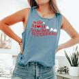 Wife Mom Teacher Superhero Mother's Day Educator Pre K Teach Comfort Colors Tank Top Blue Jean