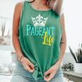 Beauty Pageant Glitz Daughter Mom Crown Life Comfort Colors Tank Top Light Green