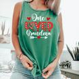 One Loved Grandma Hearts Valentine's Day Comfort Colors Tank Top Light Green