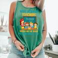 Why Science Teachers Not Given Playground Duty Women Comfort Colors Tank Top Light Green