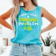 Dinking Problem Pickleball Pickle Ball Women Comfort Colors Tank Top Lagoon