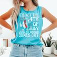 Not 4Th July Until My Wiener Come Out Hotdog Women Comfort Colors Tank Top Lagoon