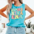 Groovy In My Nina Era Nina Retro Comfort Colors Tank Top Lagoon