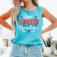 One Loved Grandma Grandma Valentine's Day Comfort Colors Tank Top Lagoon