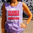 Science Teachers Should Not Given Playground Duty Comfort Colors Tank Top Violet