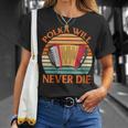 Accordionist Polka Will Never Die T-Shirt Gifts for Her