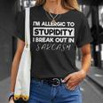 Allergic To Stupid I'm Allergic To Stupidity Sarcasm T-Shirt Gifts for Her