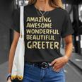 Amazing Awesome Wonderful Beautiful Greeter Birthday Present T-Shirt Gifts for Her