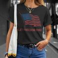American Flag Let Freedom Ring 4Th Of July T-Shirt Gifts for Her