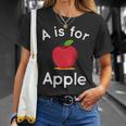 A Is For Apple Toddler Kindergarten Preschool Teacher T-Shirt Gifts for Her