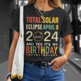 April 8 2024 Total Solar Eclipse And Yes It’S My Birthday T-Shirt Gifts for Her