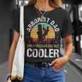 Arborist Dad Like A Regular Dad But Cooler T-Shirt Gifts for Her
