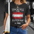 Austria Austrian Flag Have No Fear Austrian Is Here T-Shirt Gifts for Her