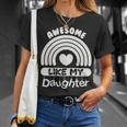 Awesome Just Like My Daughters Fathers Day Dad T-Shirt Gifts for Her