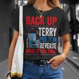 Back Up Terry Put It In Reverse Firework 4Th Of July 1708 T-Shirt Gifts for Her
