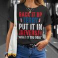 Back It Up Terry Put It In Reverse July 4Th Fireworks Terry T-Shirt Gifts for Her