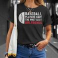 Baseball Players Have The Prettiest Girlfriends T-Shirt Gifts for Her