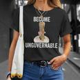 Become Ungovernable Vertical Sandwich Meme T-Shirt Gifts for Her