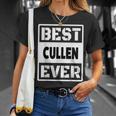 Best Cullen Ever Custom Family Name T-Shirt Gifts for Her