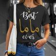 Best Mother Ever With Mama In Arabic Calligraphy For Mothers T-Shirt Gifts for Her